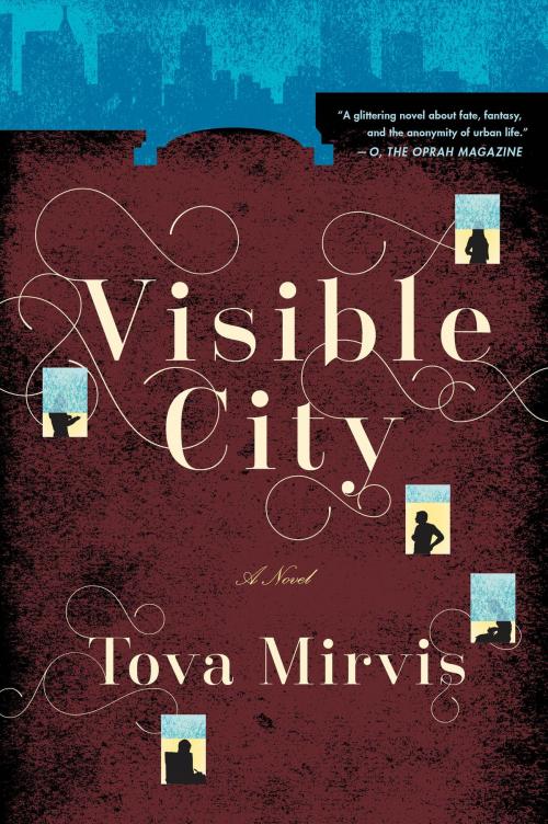 Cover of the book Visible City by Tova Mirvis, HMH Books