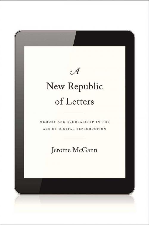 Cover of the book A New Republic of Letters by Jerome McGann, Harvard University Press