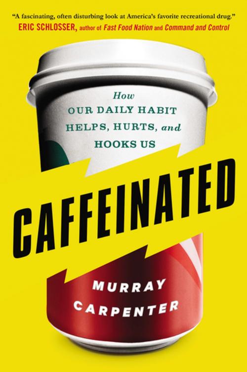 Cover of the book Caffeinated by Murray Carpenter, Penguin Publishing Group