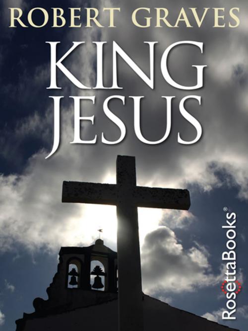 Cover of the book King Jesus by Robert Graves, RosettaBooks