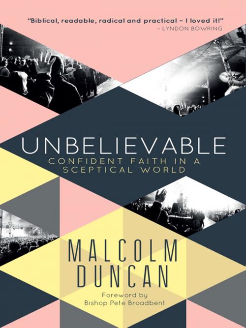 Cover of the book Unbelievable by Malcolm Duncan, Lion Hudson