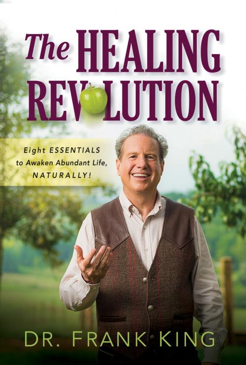 Cover of the book The Healing Revolution by Dr. Frank King, Healing Revolution Press LLC