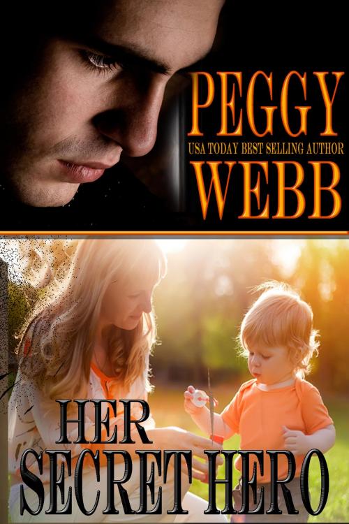 Cover of the book Her Secret Hero by Peggy Webb, Peggy Webb