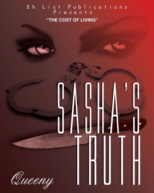 Cover of the book Sasha's Truth by Queeny, Eh List Publications