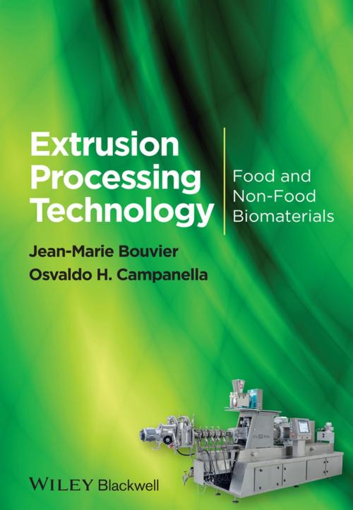 Cover of the book Extrusion Processing Technology by Jean-Marie Bouvier, Osvaldo H. Campanella, Wiley