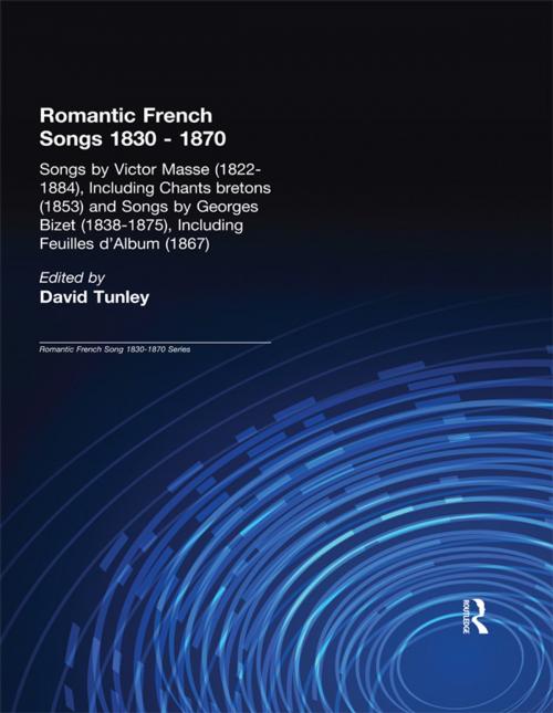 Cover of the book Songs by Victor Mass (1822-1884), Including Chants Bretons (1853), and Songs by Georges Bizet (1838-1875), Including Feuilles d'Album (1867) by , Taylor and Francis