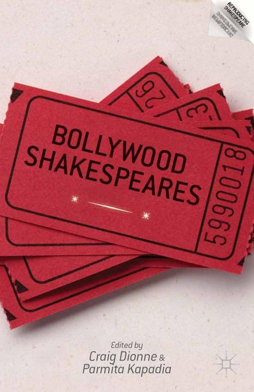 Cover of the book Bollywood Shakespeares by , Palgrave Macmillan US