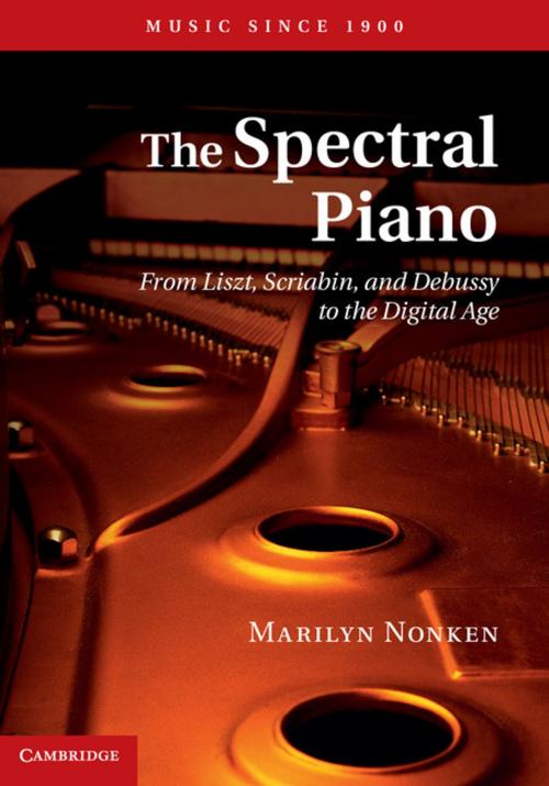 Cover of the book The Spectral Piano by Marilyn Nonken, Cambridge University Press