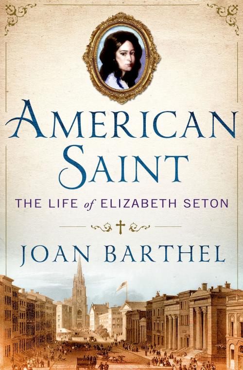 Cover of the book American Saint by Joan Barthel, St. Martin's Press