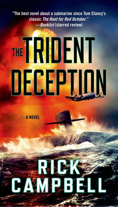 Cover of the book The Trident Deception by Rick Campbell, St. Martin's Press