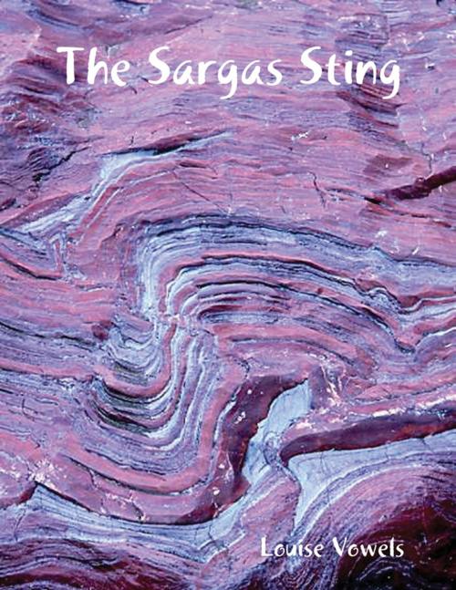 Cover of the book The Sargas Sting by Louise Vowels, Lulu.com