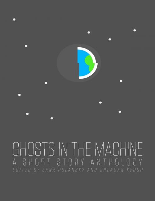 Cover of the book Ghosts in the Machine by Lana Polansky, Lulu.com