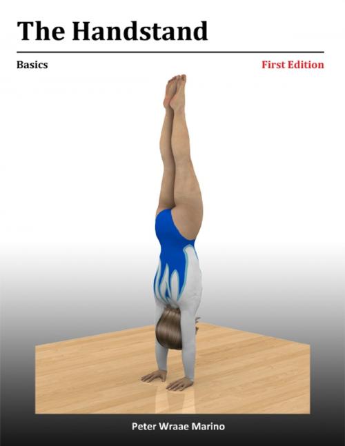 Cover of the book The Handstand: Basics by Peter Marino, Lulu.com