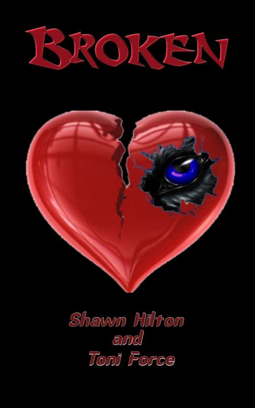 Cover of the book Broken Dark Dreams 1.2 by Shawn Hilton, Shawn Hilton