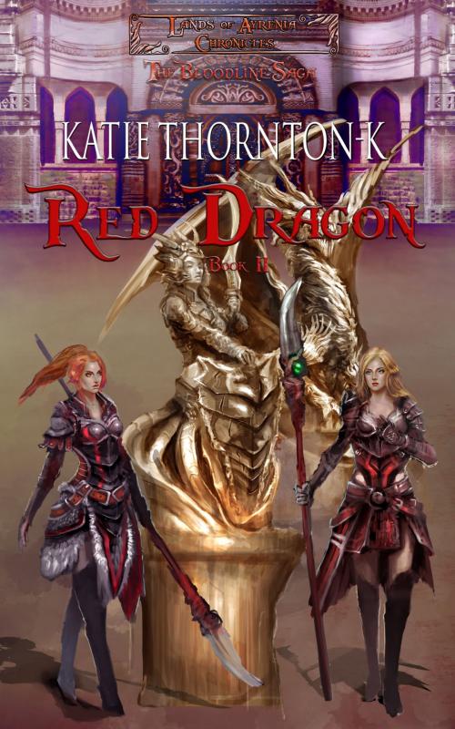 Cover of the book Red Dragon by Katie Thornton-K, Katie Thornton-K