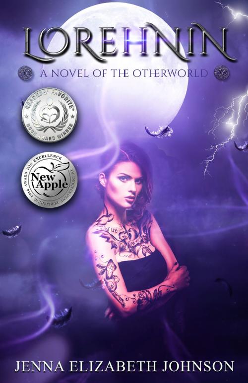 Cover of the book Lorehnin: A Novel of the Otherworld by Jenna Elizabeth Johnson, Jenna Elizabeth Johnson