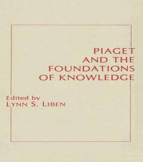 Cover of the book Piaget and the Foundations of Knowledge by , Taylor and Francis