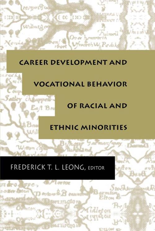 Cover of the book Career Development and Vocational Behavior of Racial and Ethnic Minorities by , Taylor and Francis