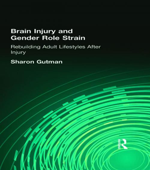 Cover of the book Brain Injury and Gender Role Strain by Sharon Gutman, Taylor and Francis