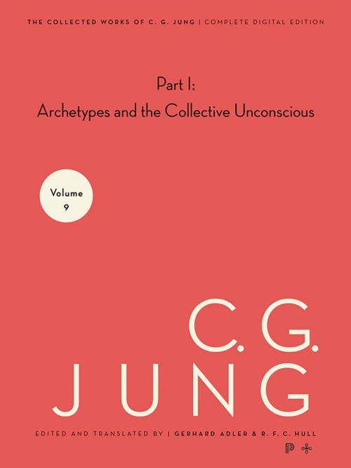 Cover of the book Collected Works of C.G. Jung, Volume 9 (Part 1) by Gerhard Adler, C. G. Jung, R. F.C. Hull, Princeton University Press