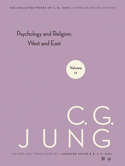 Cover of the book Collected Works of C.G. Jung, Volume 11 by Gerhard Adler, C. G. Jung, R. F.C. Hull, Princeton University Press