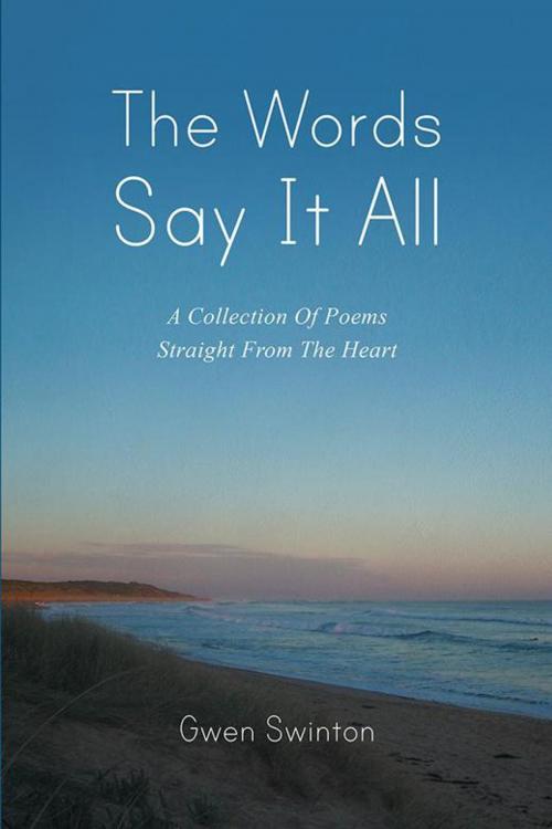 Cover of the book The Words Say It All by Gwen Swinton, Balboa Press AU