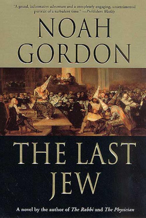 Cover of the book The Last Jew by Noah Gordon, St. Martin's Press