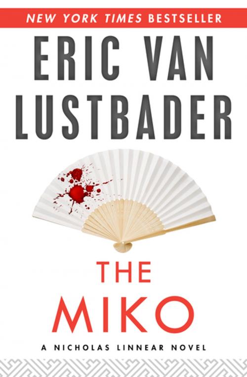 Cover of the book The Miko by Eric Van Lustbader, Open Road Media