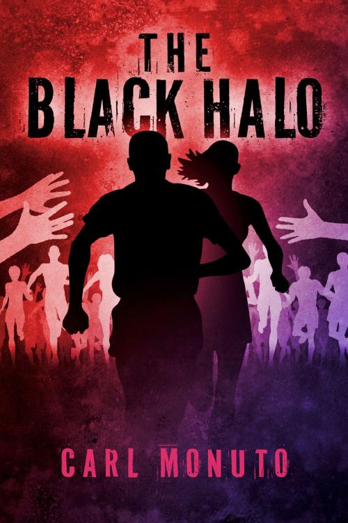 Cover of the book The Black Halo by Carl Monuto, BookBaby