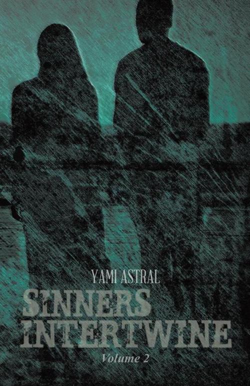 Cover of the book Sinners Intertwine by Yami Astral, Trafford Publishing