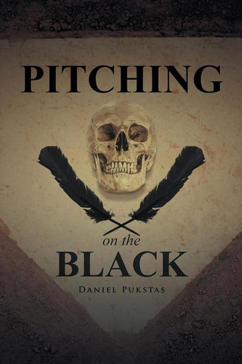 Cover of the book Pitching on the Black by Daniel Pukstas, iUniverse