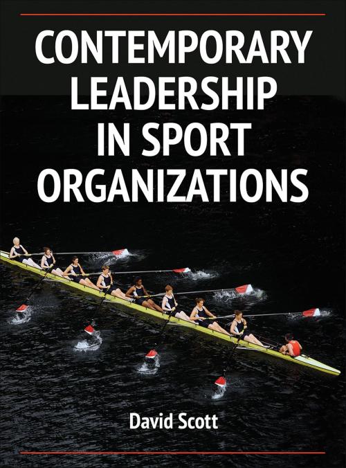 Cover of the book Contemporary Leadership in Sport Organizations by David Scott, Human Kinetics, Inc.
