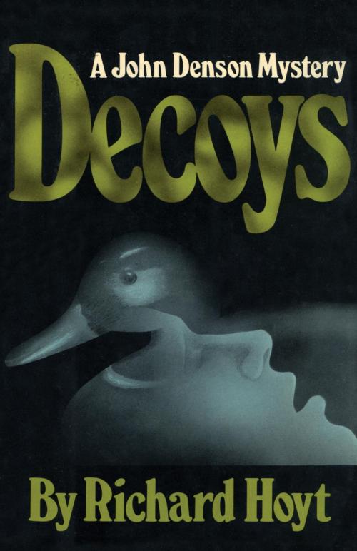 Cover of the book Decoys by Richard Hoyt, M. Evans & Company