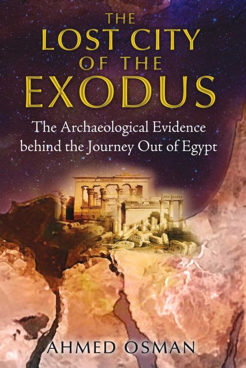Cover of the book The Lost City of the Exodus by Ahmed Osman, Inner Traditions/Bear & Company