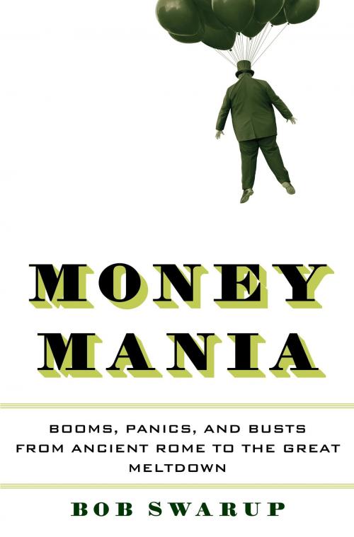 Cover of the book Money Mania by Bob Swarup, Bloomsbury Publishing