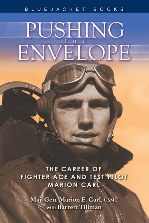 Cover of the book Pushing the Envelope by Gen. Marion Carl, Barrett Tillman, Naval Institute Press