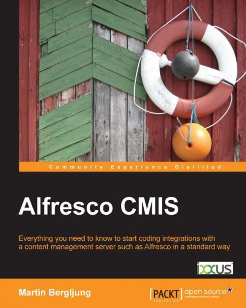 Cover of the book Alfresco CMIS by Martin Bergljung, Packt Publishing