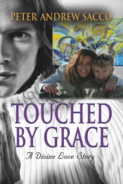 Cover of the book Touched by Grace by Peter Sacco, Andrews UK