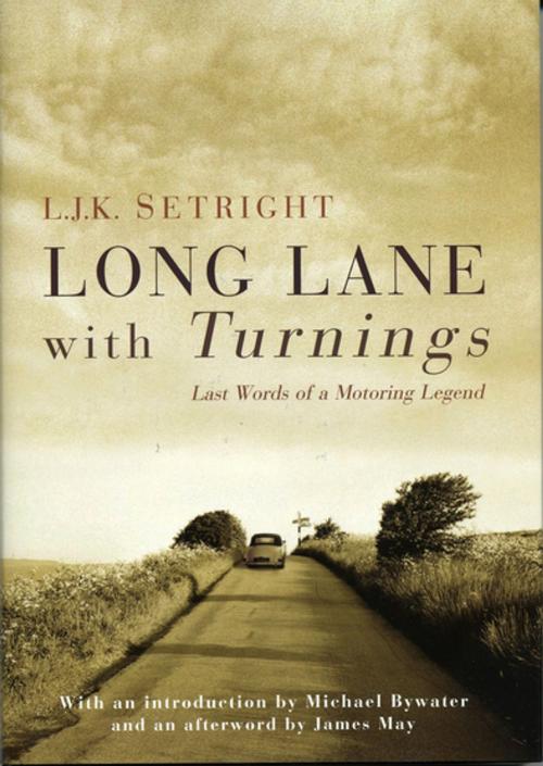 Cover of the book Long Lane With Turnings by L.J.K. Setright, Granta Publications