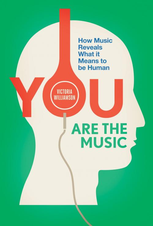 Cover of the book You Are the Music by Victoria Williamson, Icon Books Ltd