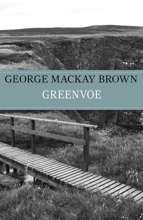 Cover of the book Greenvoe by George Mackay Brown, John Murray Press