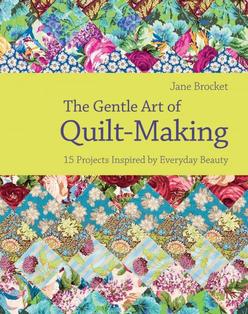 Cover of the book The Gentle Art of Quilt-Making by Jane Brocket, Pavilion Books