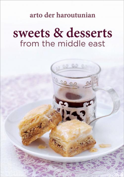 Cover of the book Sweets & Desserts from the Middle East by Arto der Haroutunian, Grub Street Publishing