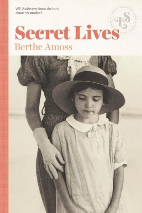 Cover of the book Secret Lives by Berthe Amoss, Ig Publishing