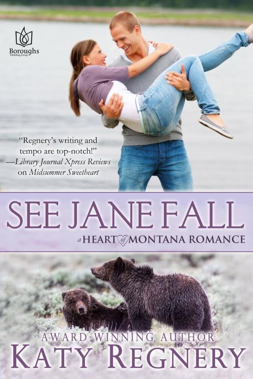 Cover of the book See Jane Fall by Katy Regnery, Boroughs Publishing Group