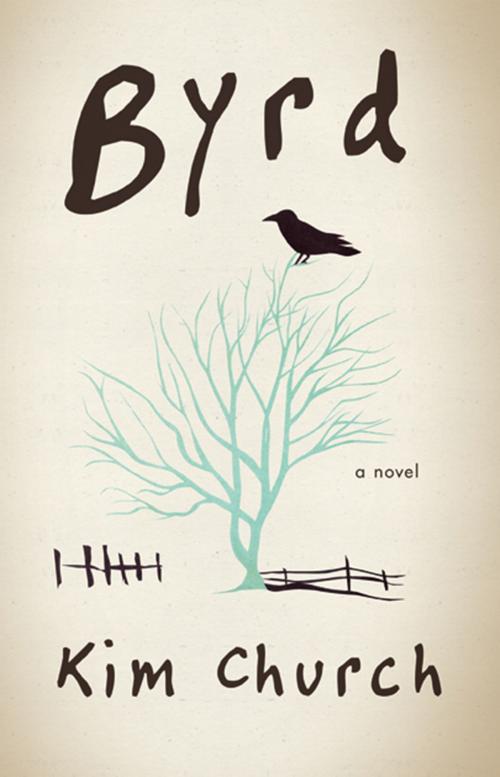 Cover of the book Byrd by Kim Church, Dzanc Books