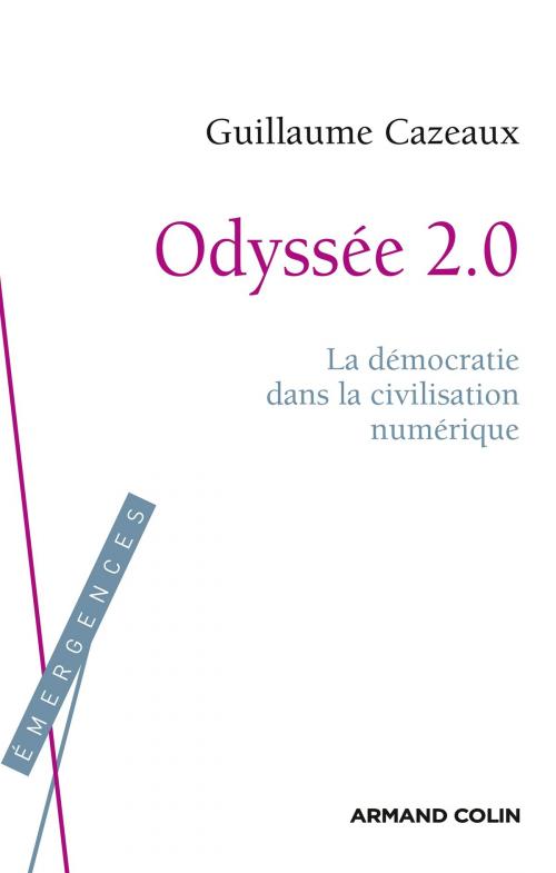 Cover of the book Odyssée 2.0 by Guillaume Cazeaux, Armand Colin