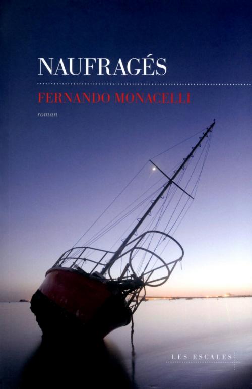 Cover of the book Naufragés by Fernando MONACELLI, edi8