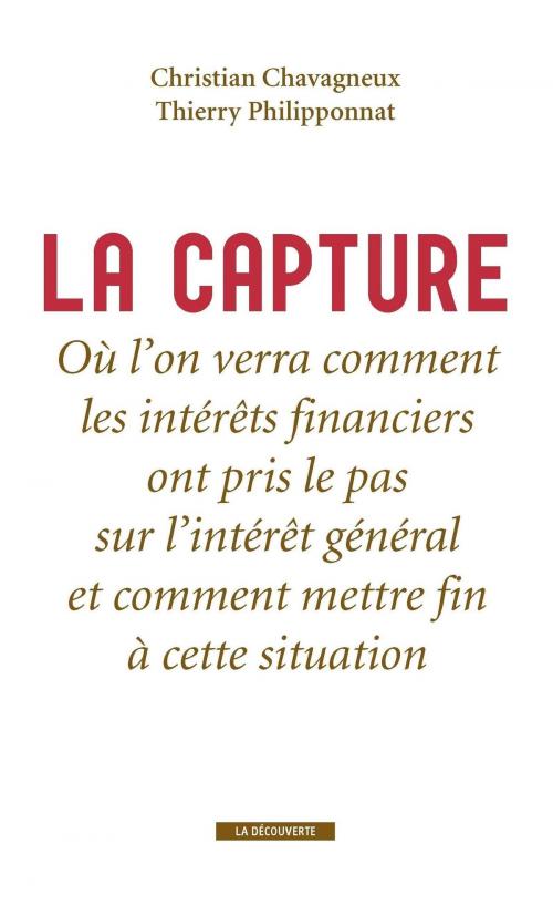 Cover of the book La capture by Christian CHAVAGNEUX, Thierry PHILIPPONNAT, La Découverte