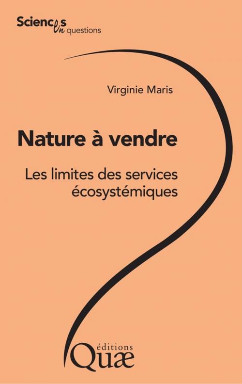 Cover of the book Nature à vendre by Virginie Maris, Quae